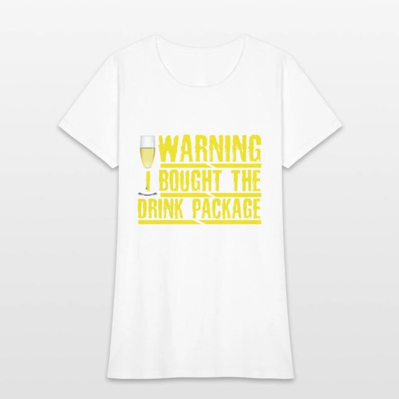 Cruise Humor Warning I Brought the Drink Package