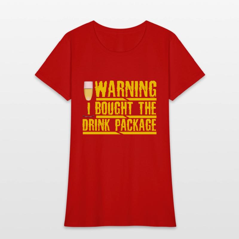 Cruise Humor Warning I Brought the Drink Package