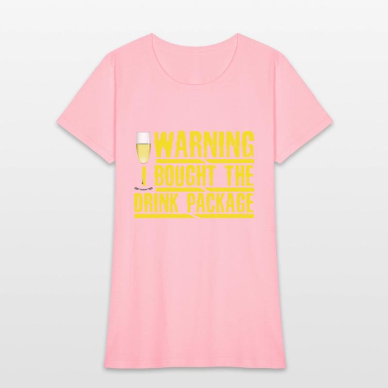 Cruise Humor Warning I Brought the Drink Package