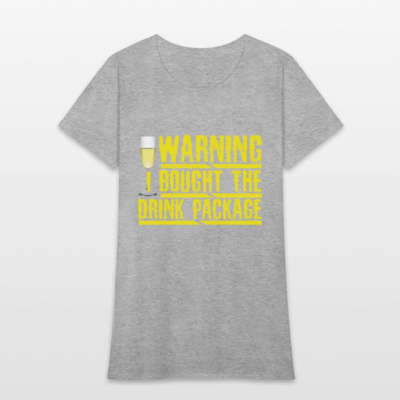 Cruise Humor Warning I Brought the Drink Package