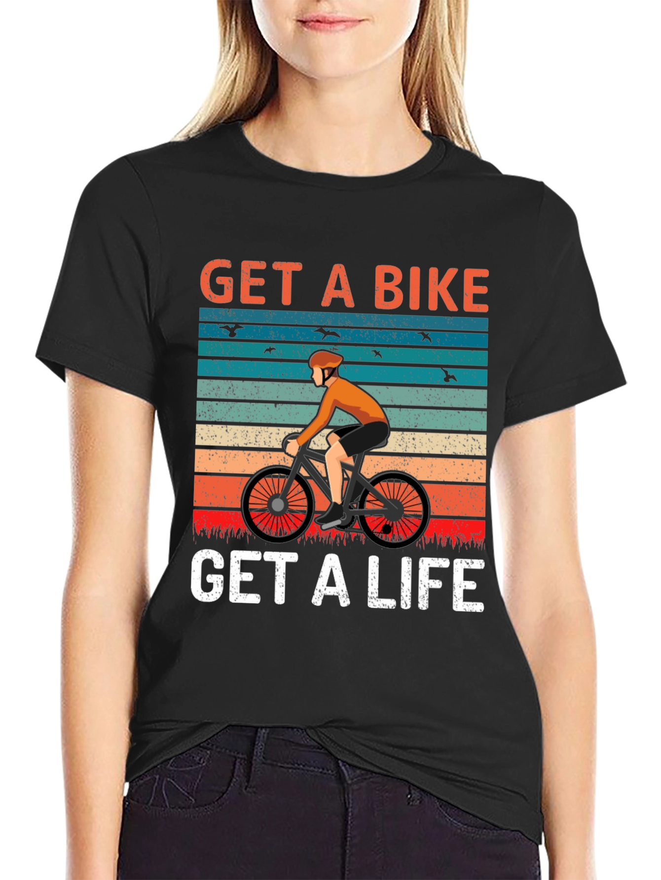Get A Bike Get A Life T-Shirt