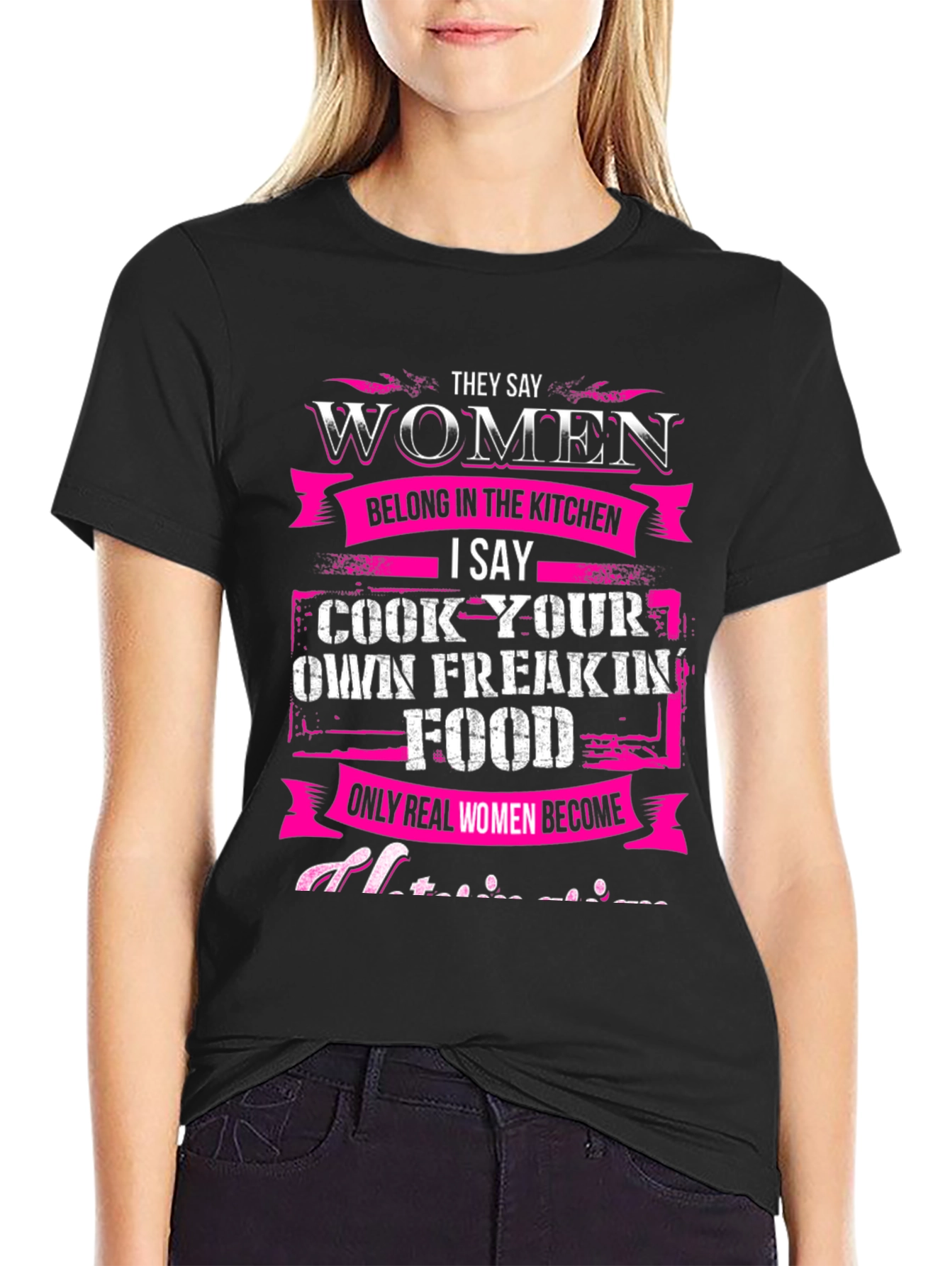 Women Cook Own Freakin Food T-Shirt
