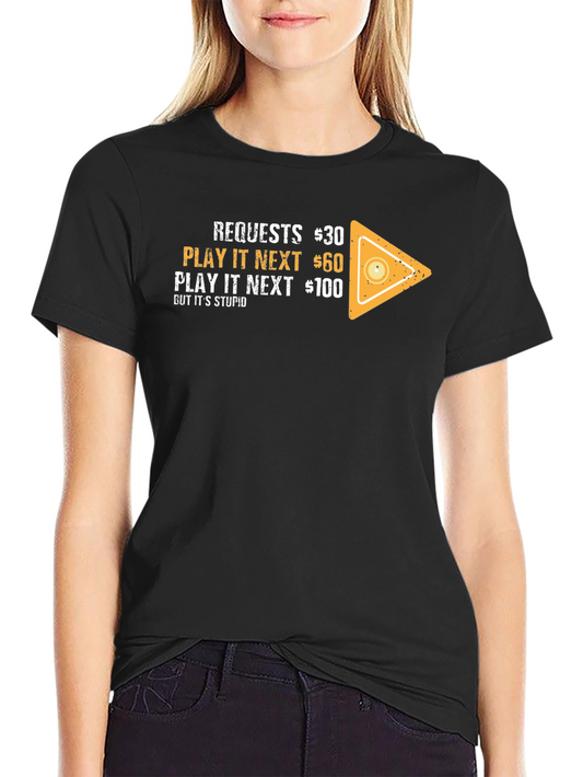 Requests & Play Next Graphic Tee