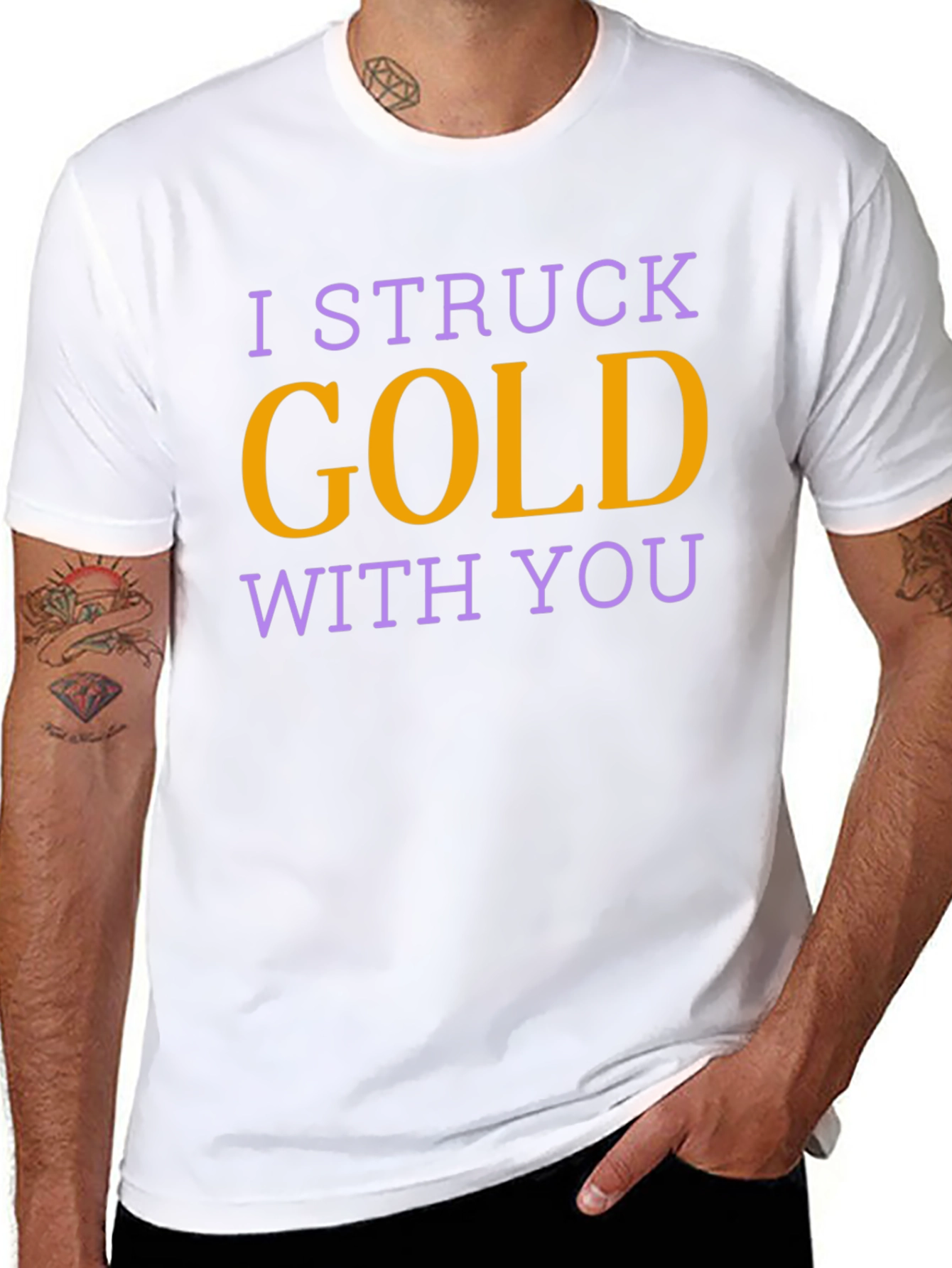 I Struck Gold With You T-Shirt