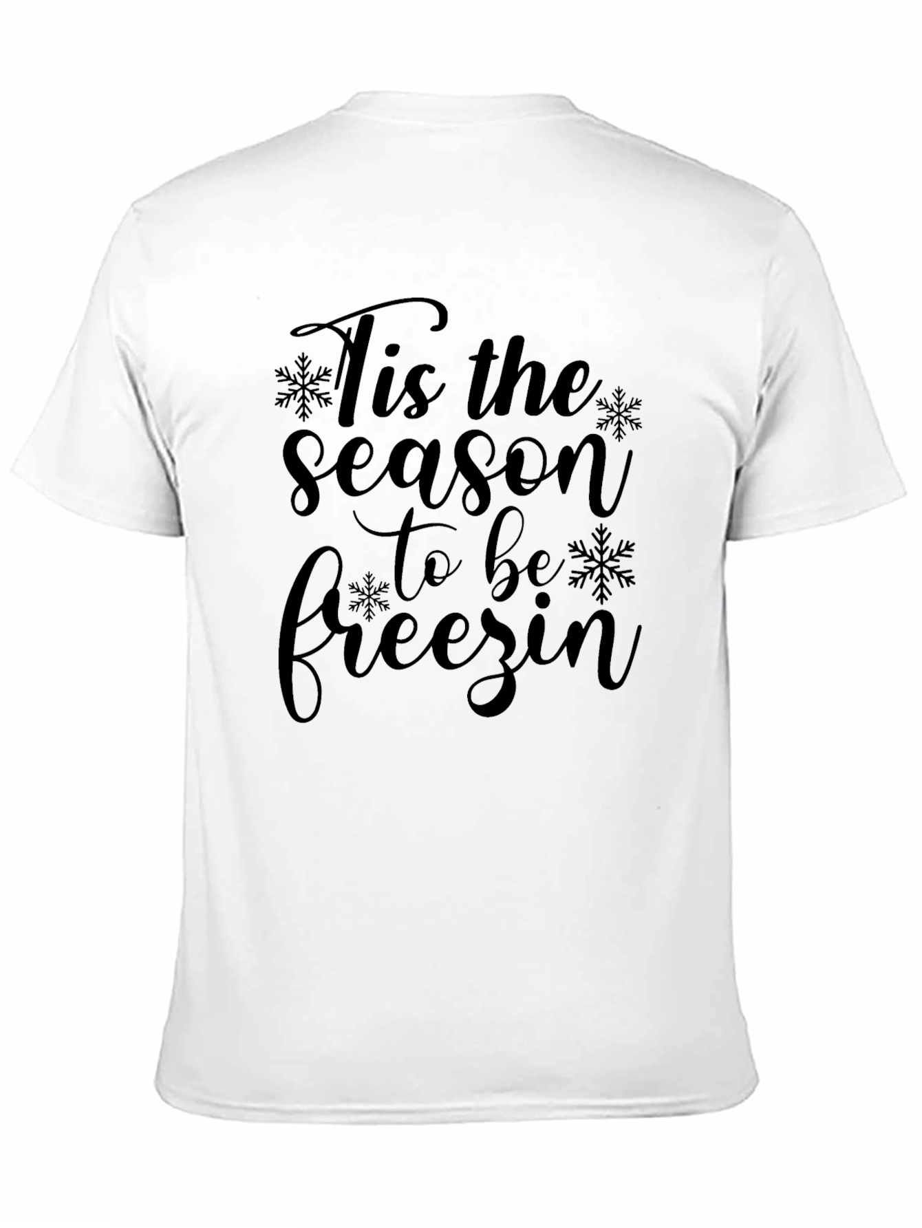 Tis the Season to be Freezin Black Tee