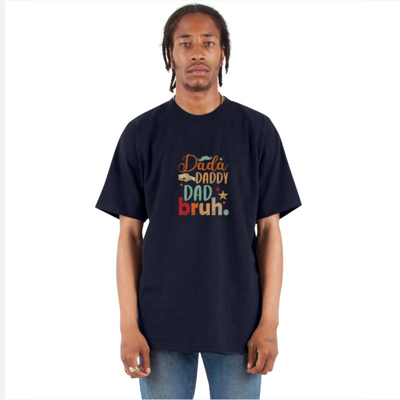 dada daddy dad bruh happy fars day men women