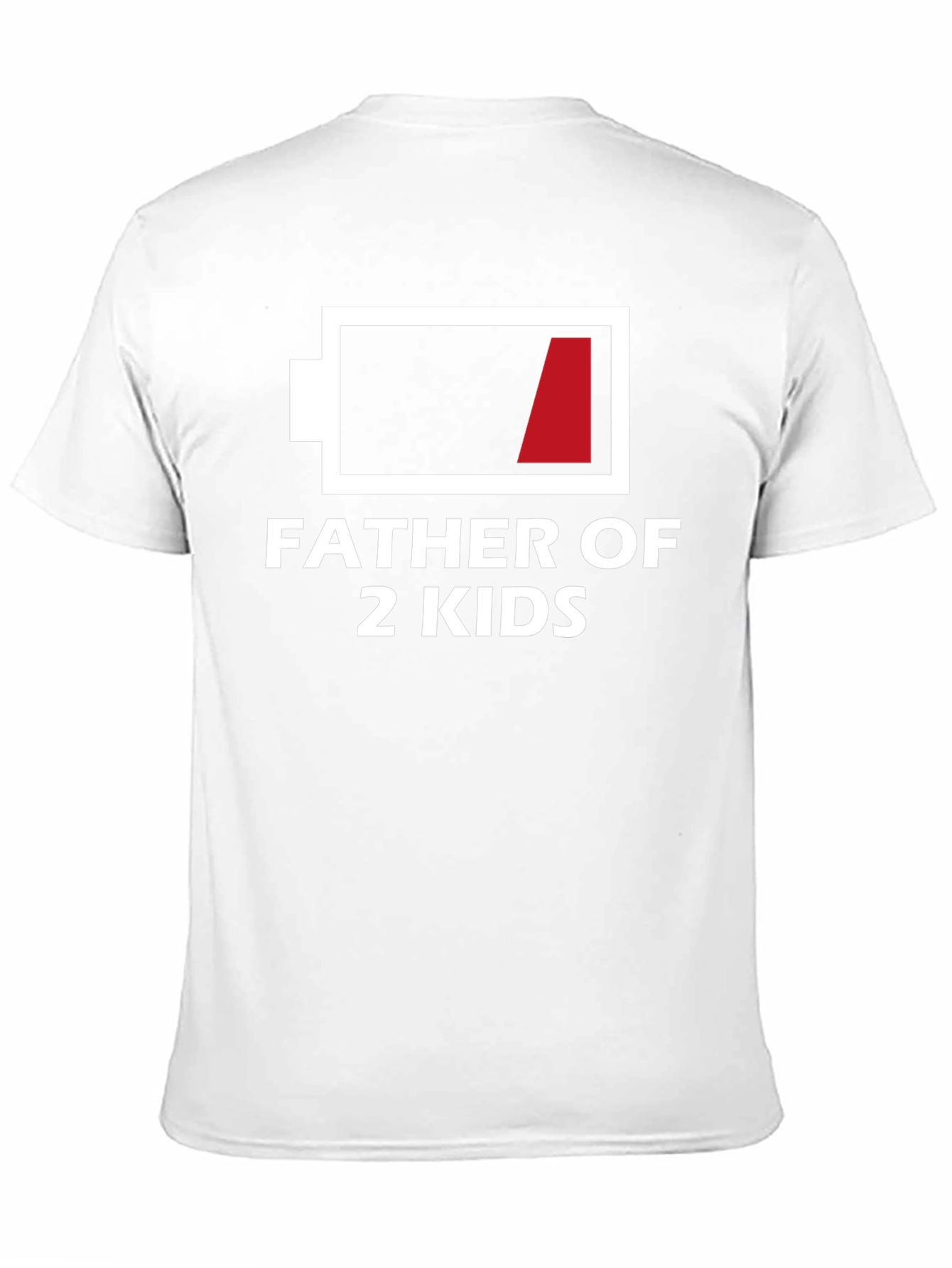 Father of 2 Kids Low Battery T-Shirt