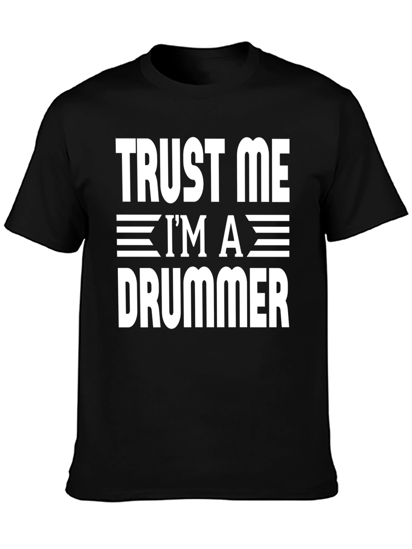 Trust Me Im a Drummer T-Shirt Funny Music Tee