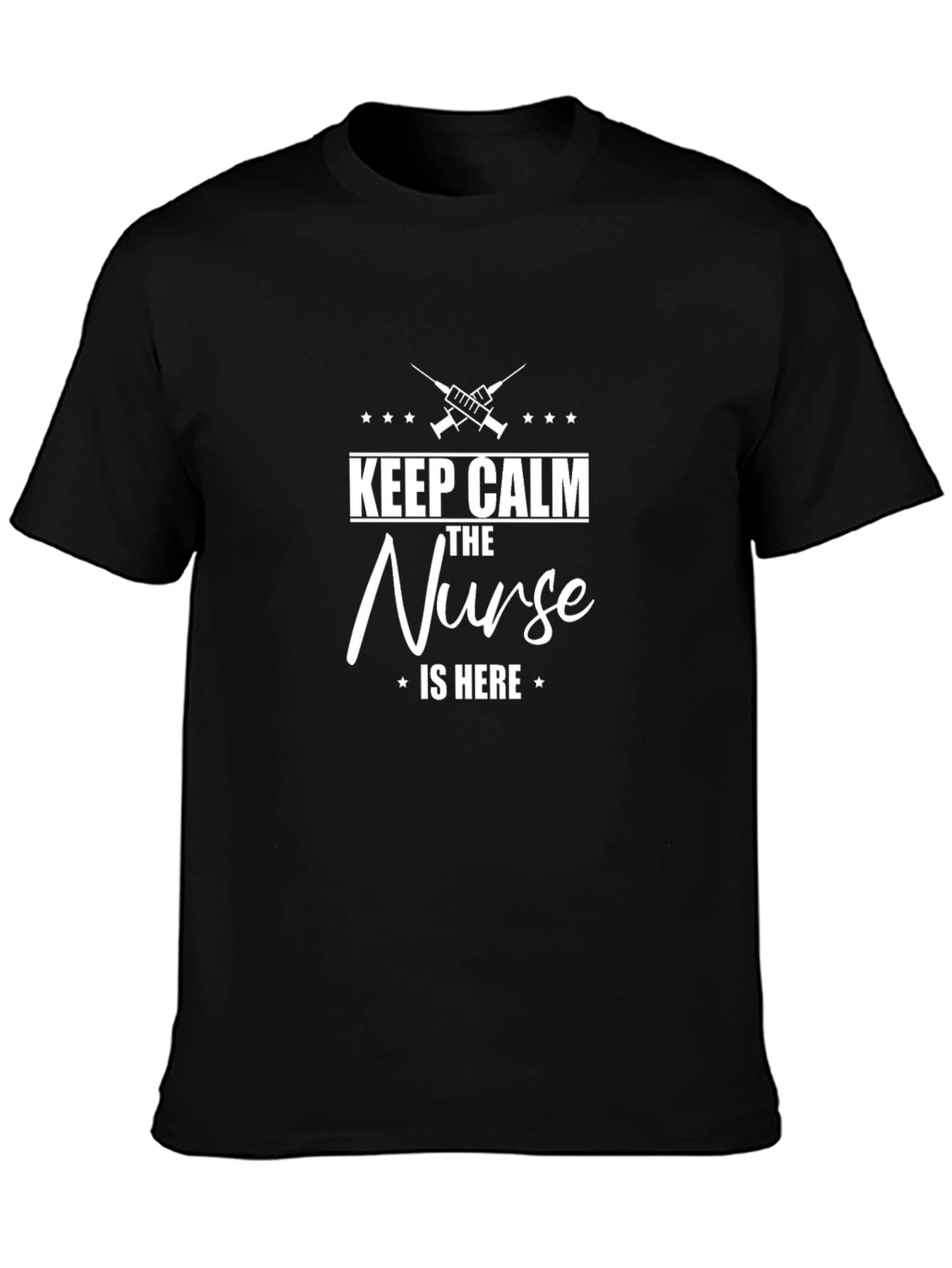 Keep Calm The Nurse is Here Graphic Tee