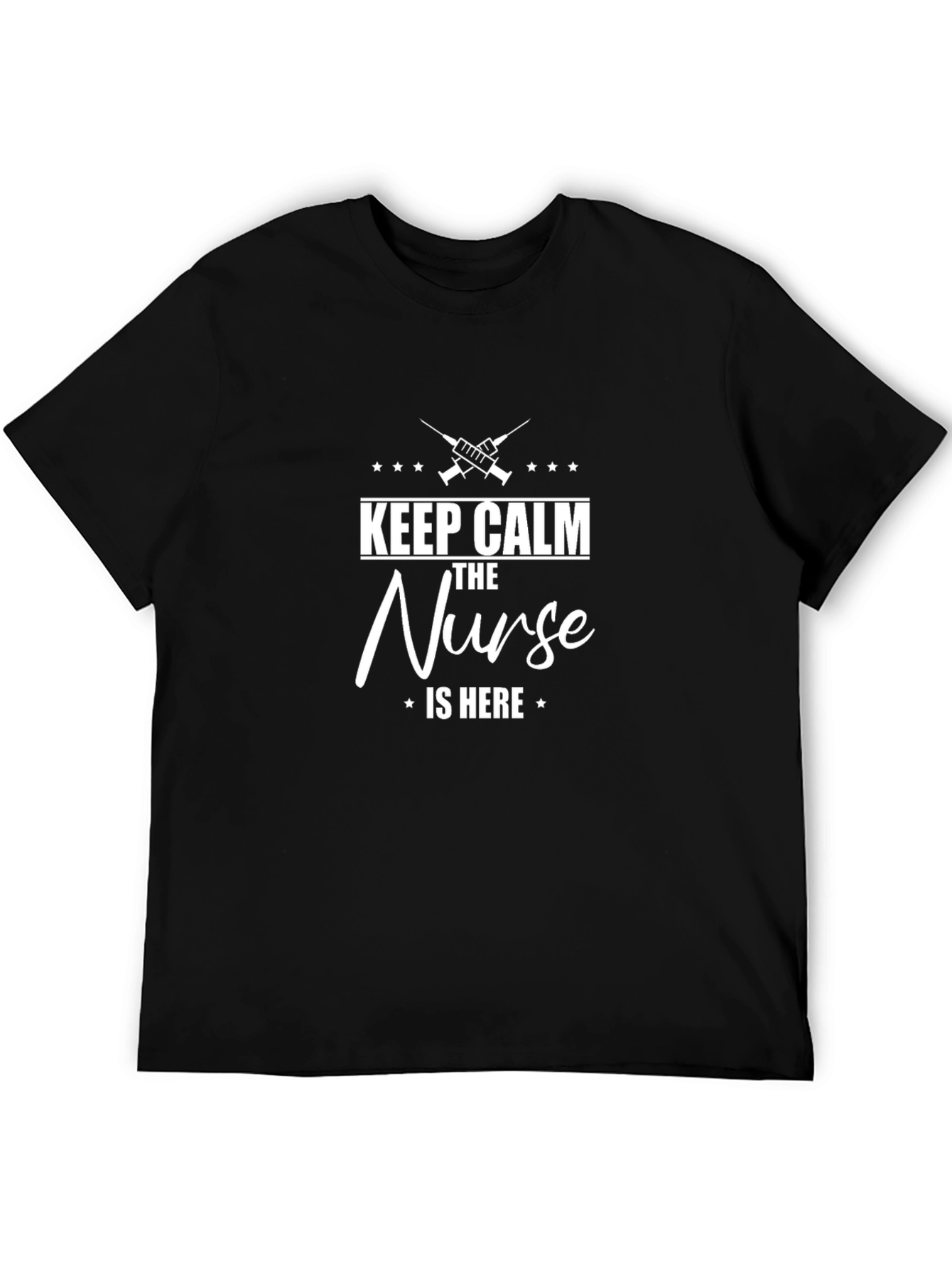 Keep Calm The Nurse is Here Graphic Tee