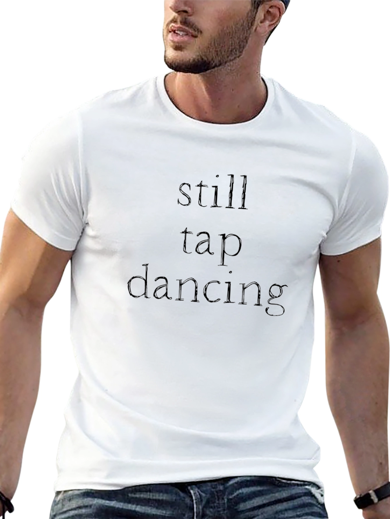 Still Tap Dancing T-Shirt