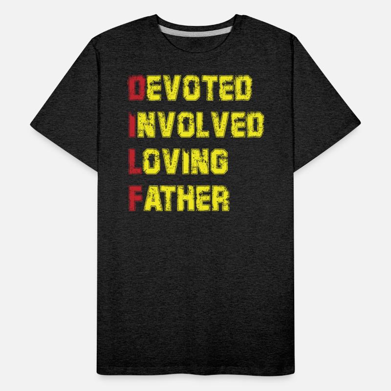 D.I.L.F Devoted Involved Loving Father Dad