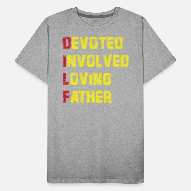D.I.L.F Devoted Involved Loving Father Dad