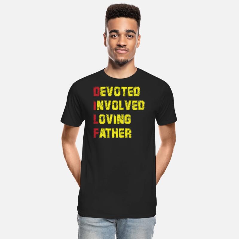 D.I.L.F Devoted Involved Loving Father Dad