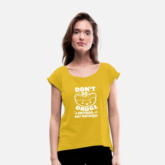 Do not take any drugs, eat hot dogs