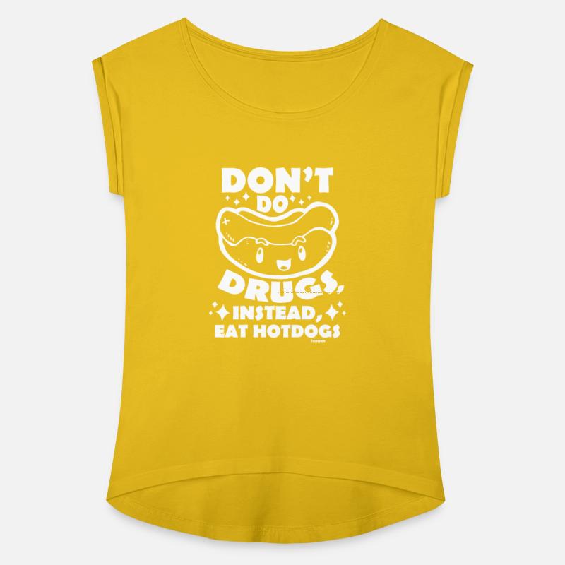 Do not take any drugs, eat hot dogs