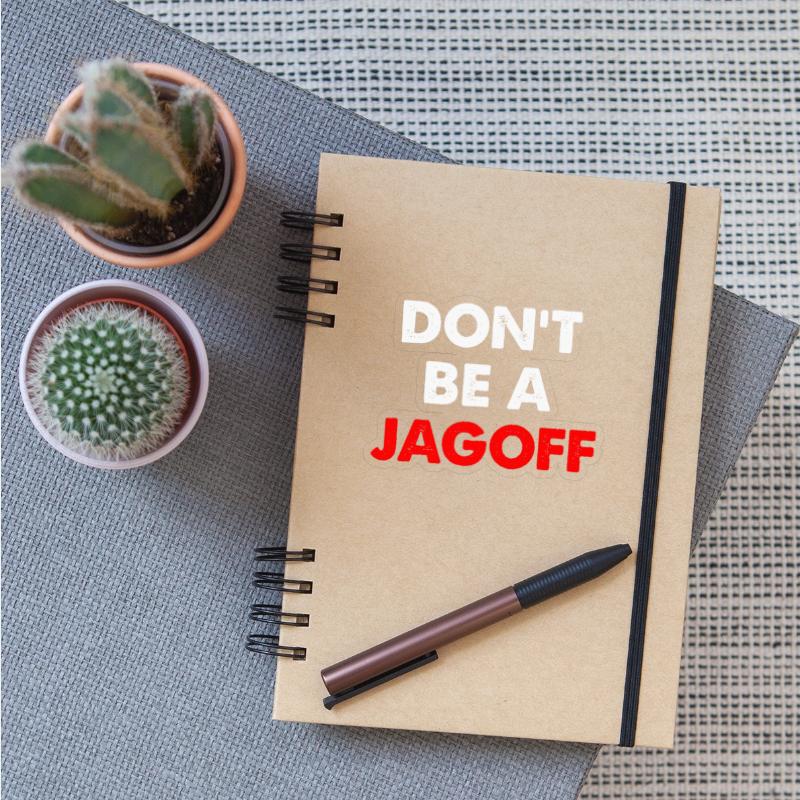 Don't Be A Jagoff Quote