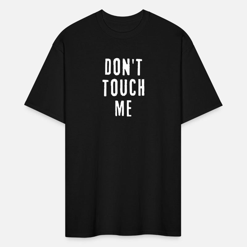Don'T Touch Me Introverted Personal Social
