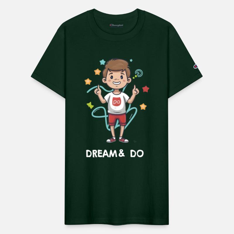 Dream and Do