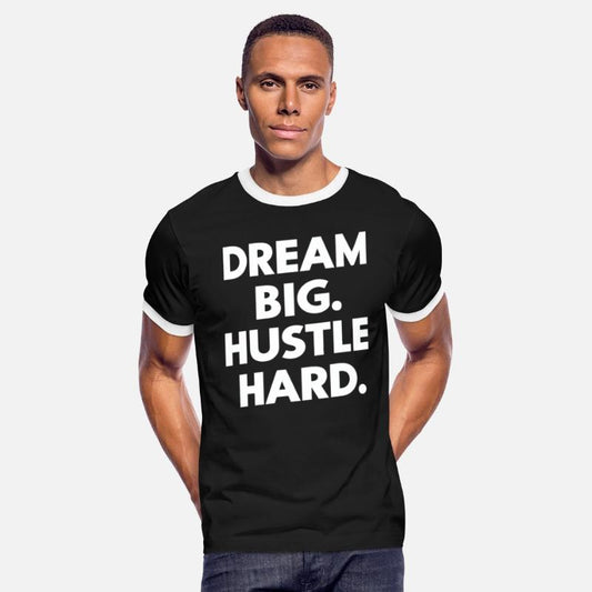 Dream Big Hustle Hard Motivation