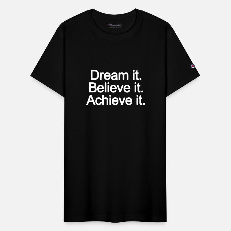 Dream it Believe it Achieve it aesthetic nature