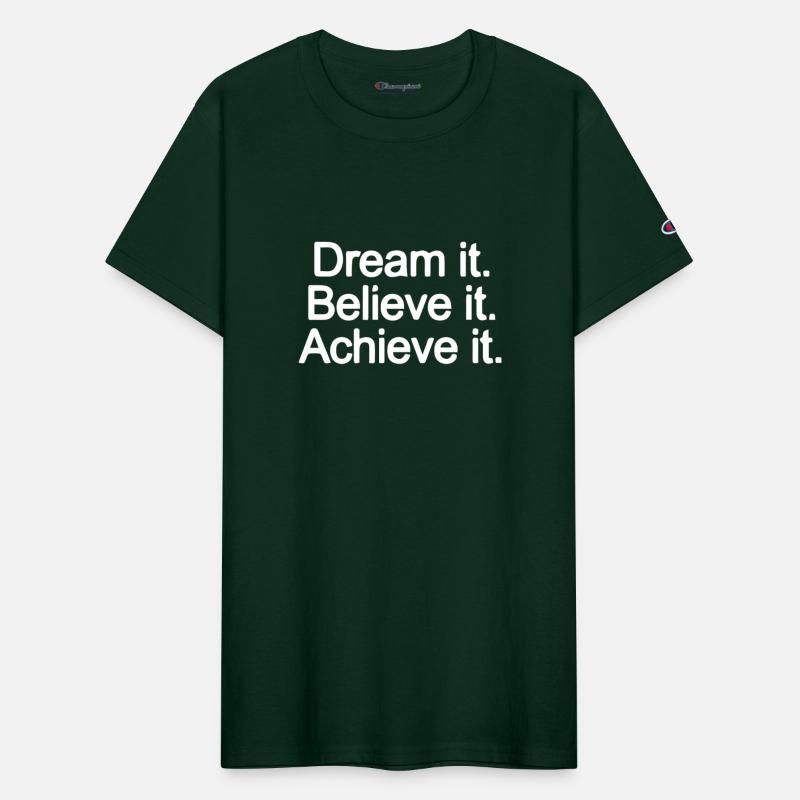 Dream it Believe it Achieve it aesthetic nature