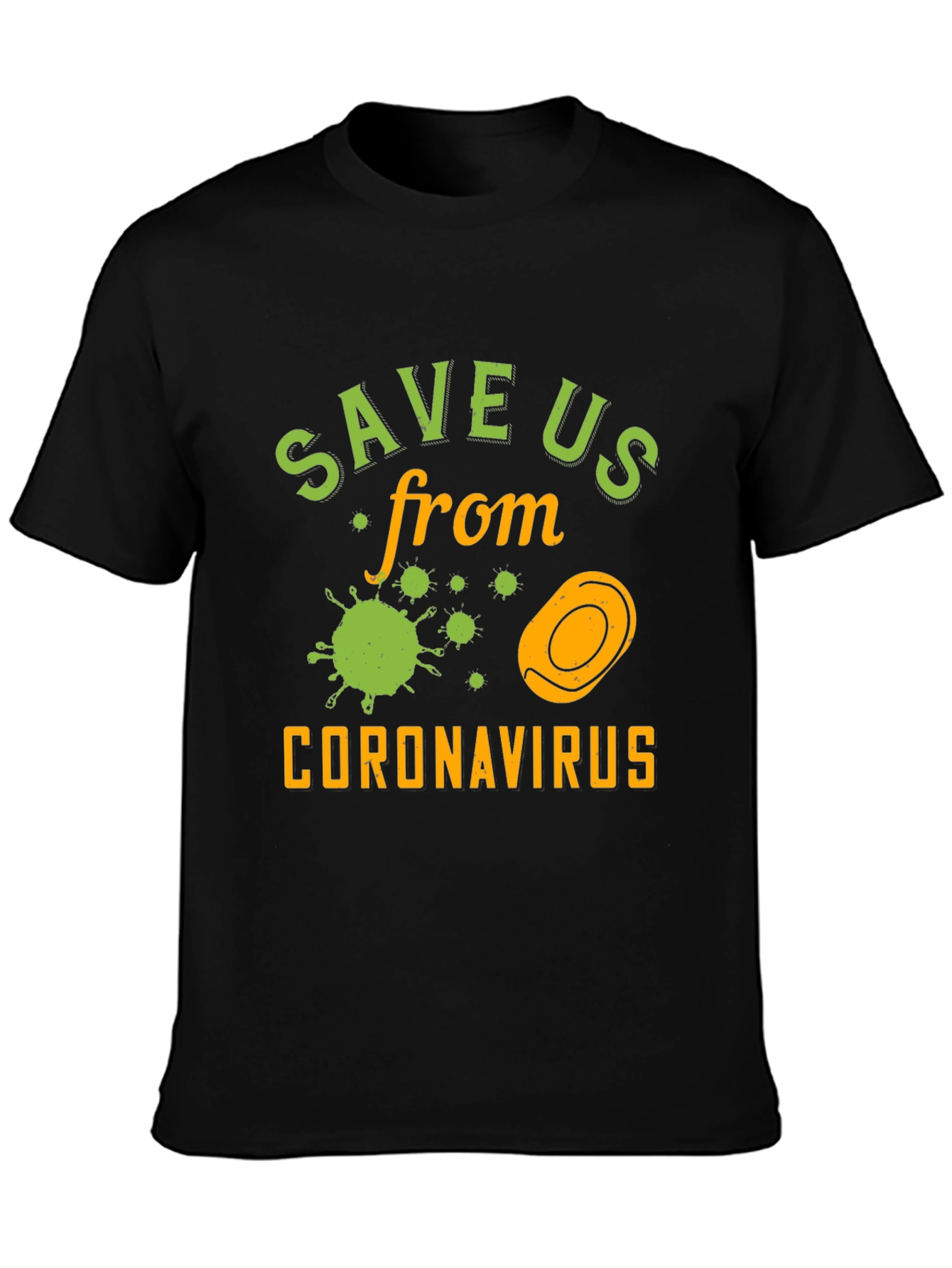 Save Us From Coronavirus Graphic T-Shirt