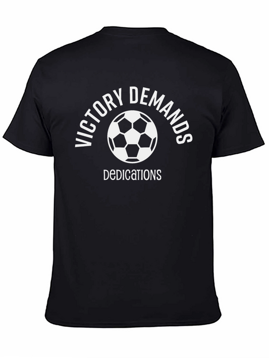 Victory Demands Dedications Soccer T-Shirt