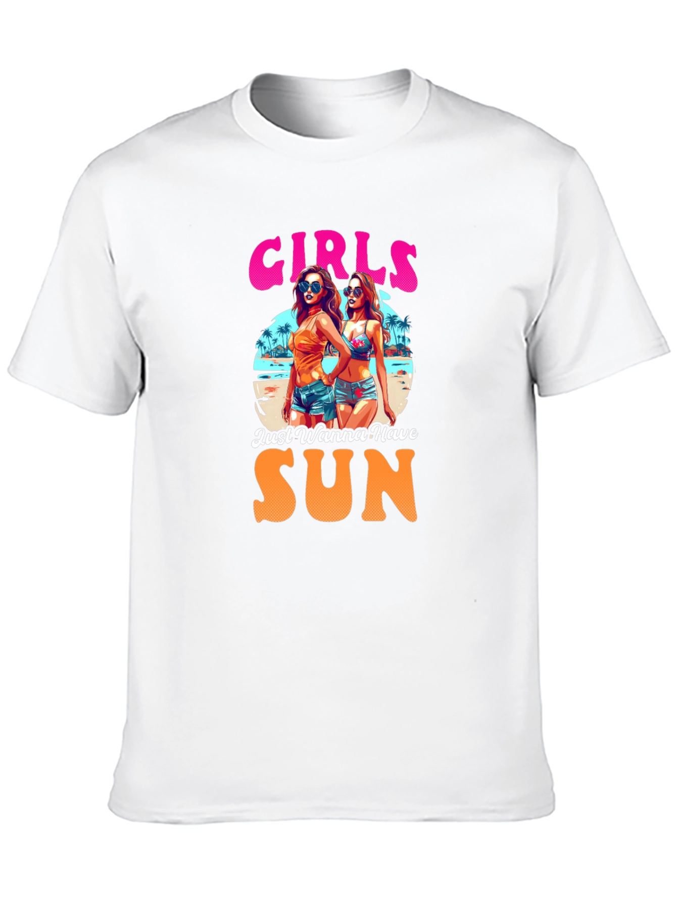Girls Just Wanna Have Sun T-Shirt