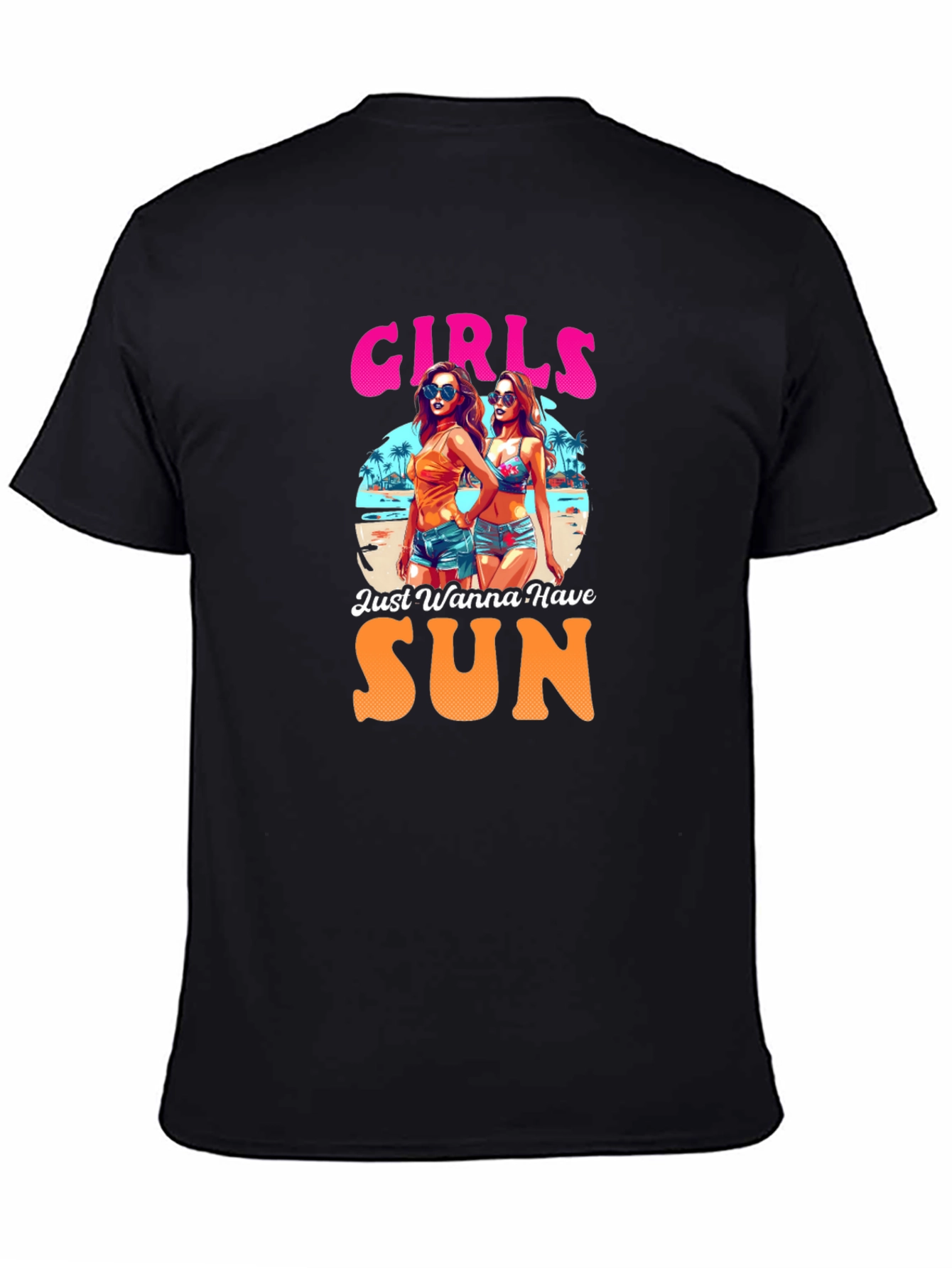 Girls Just Wanna Have Sun T-Shirt