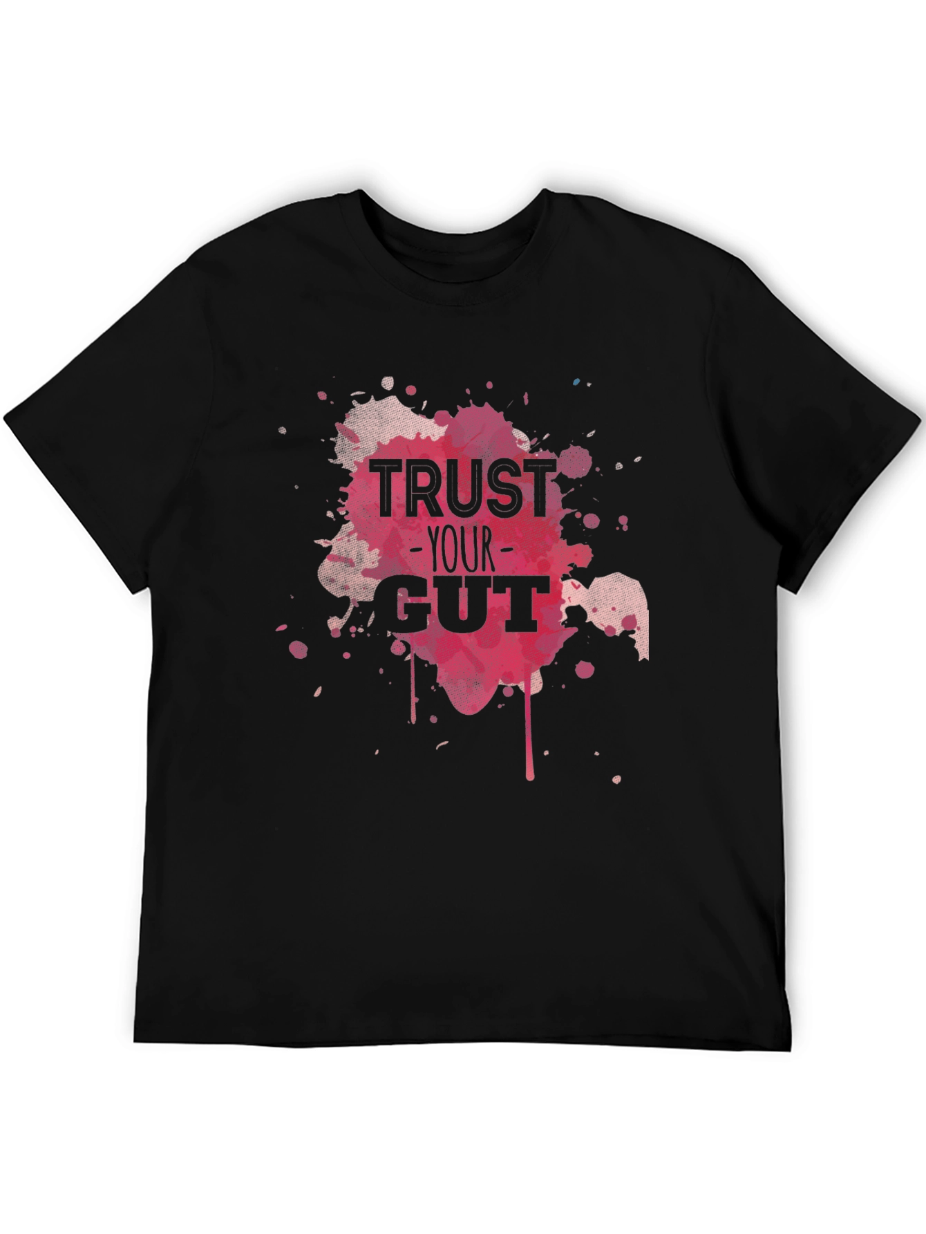 Trust Your Gut Graphic Tee - Black Cotton T-Shirt