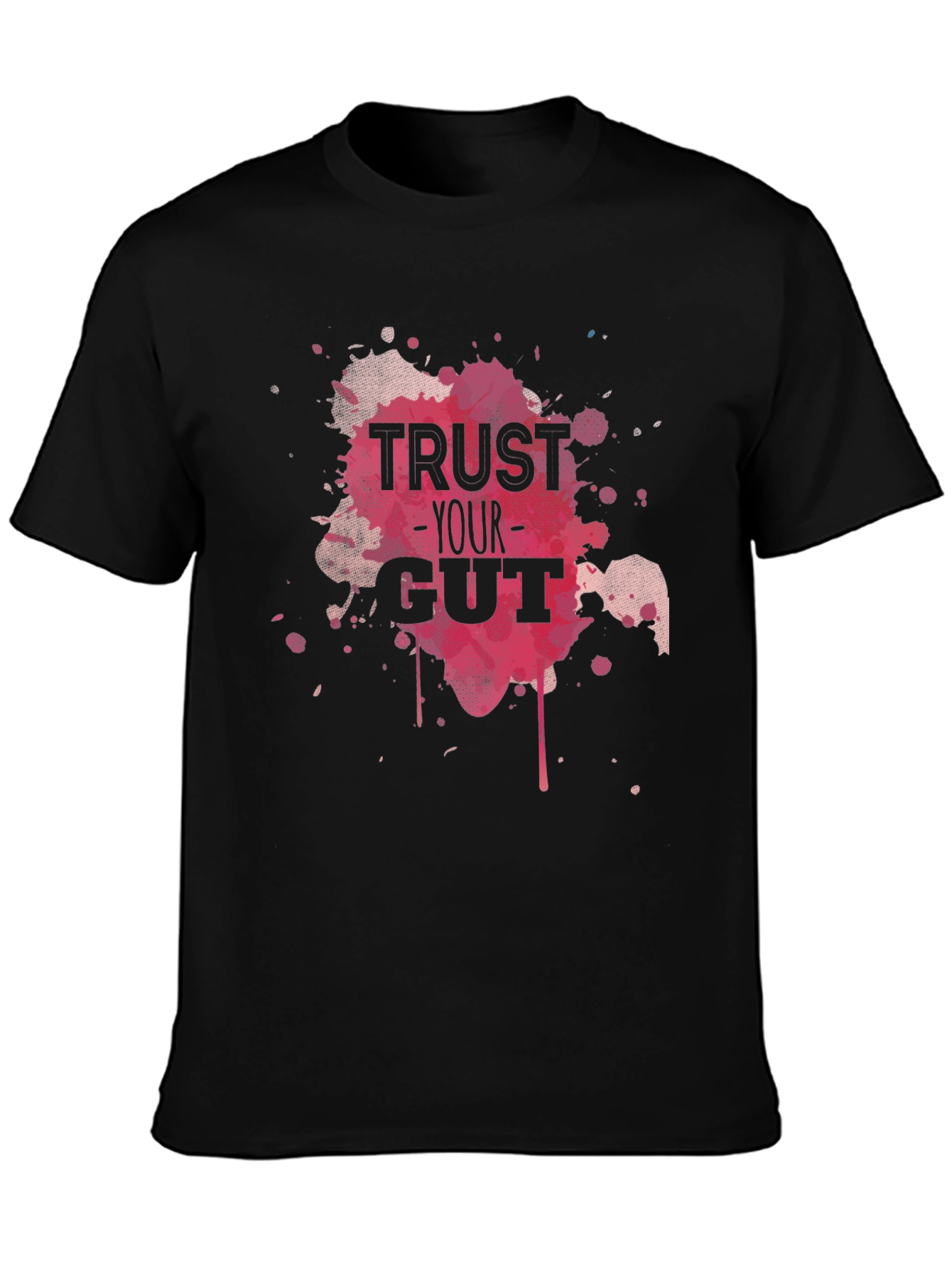 Trust Your Gut Graphic Tee - Black Cotton T-Shirt