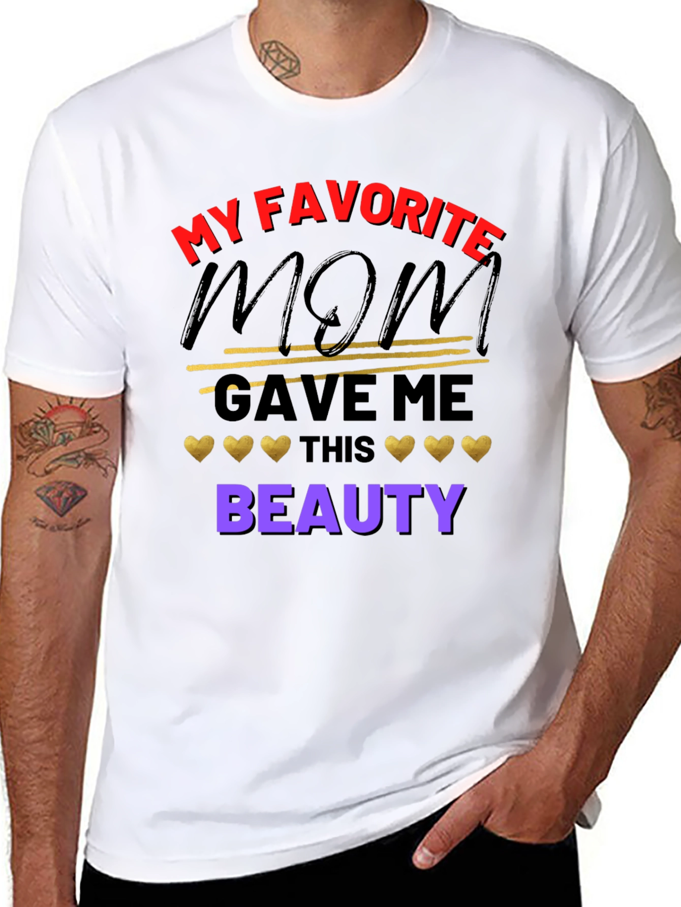 My Favorite Mom Gave Me This Beauty T-Shirt