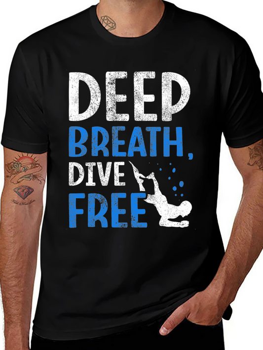 Deep Breath Dive Free T-Shirt