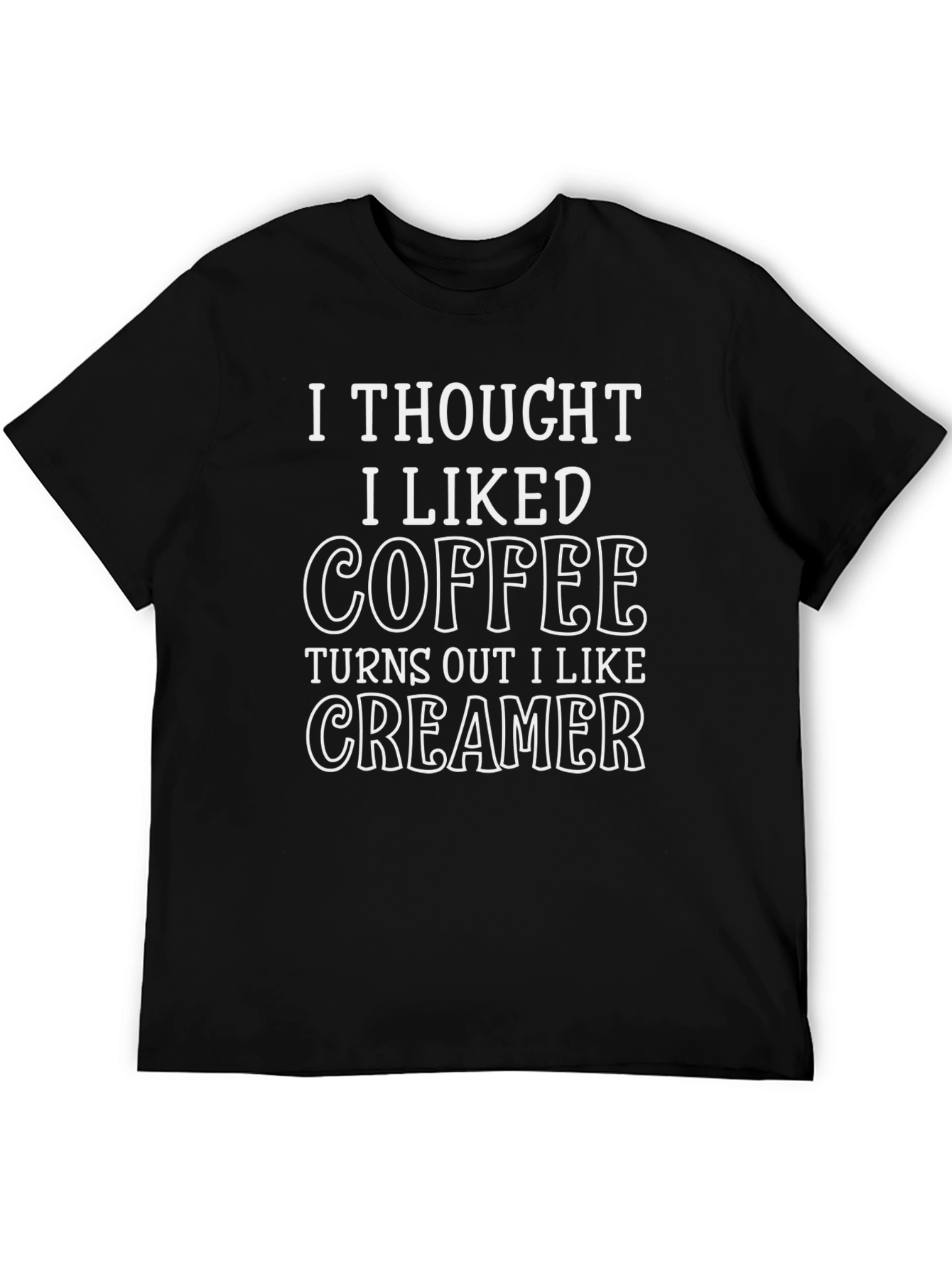 Coffee Creamer T-Shirt Funny Drink Lover Tee