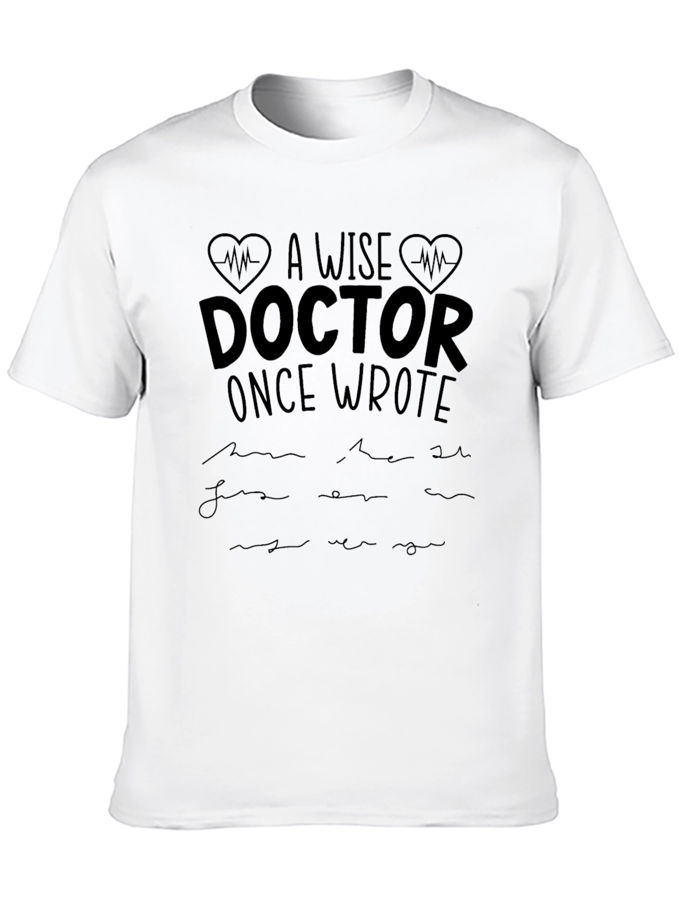 A Wise Doctor T-Shirt Novelty Tee