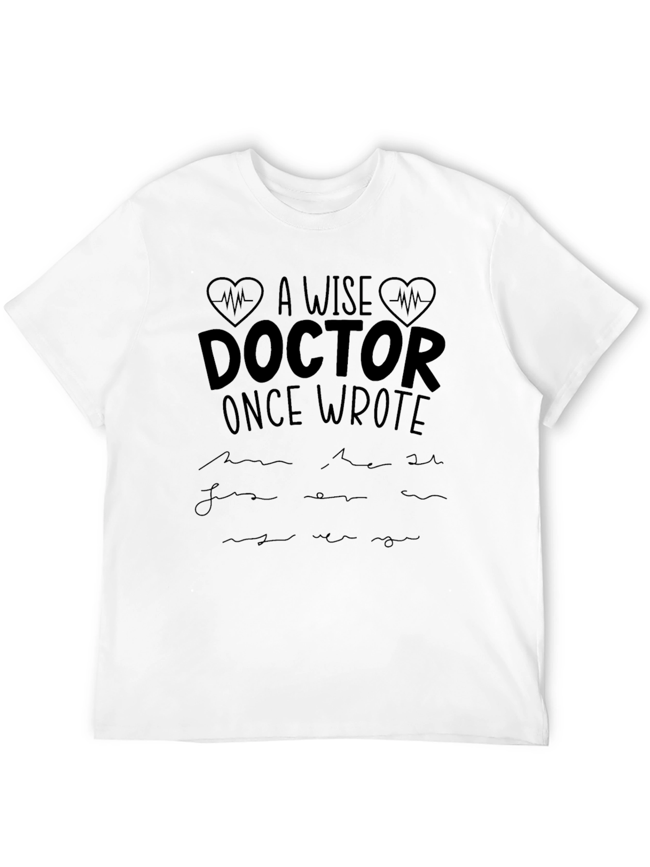 A Wise Doctor T-Shirt Novelty Tee