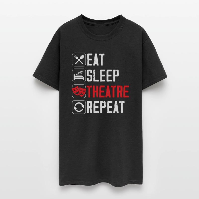 Eat Sleep Theatre Repeat Artist Actress Actor