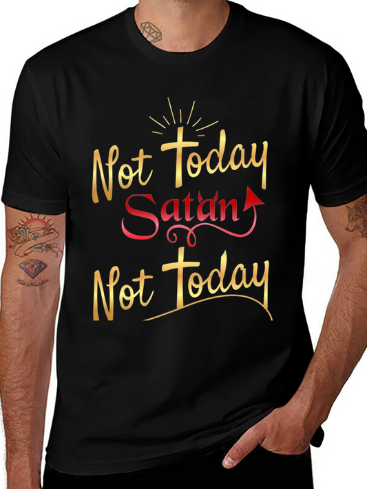 Not Today Satan Graphic T-Shirt