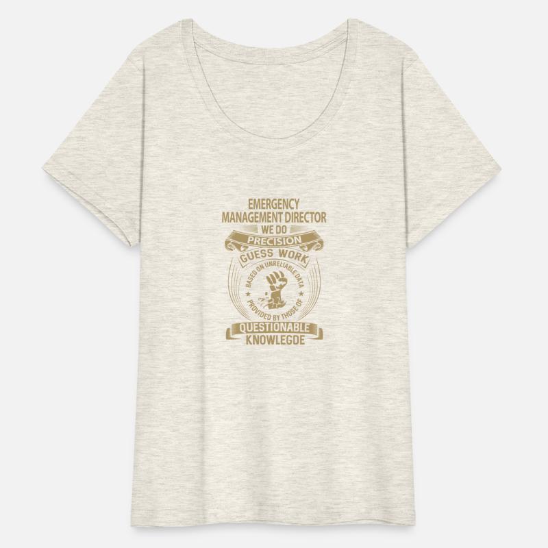 Emergency Management Director T Shirt - We Do Prec