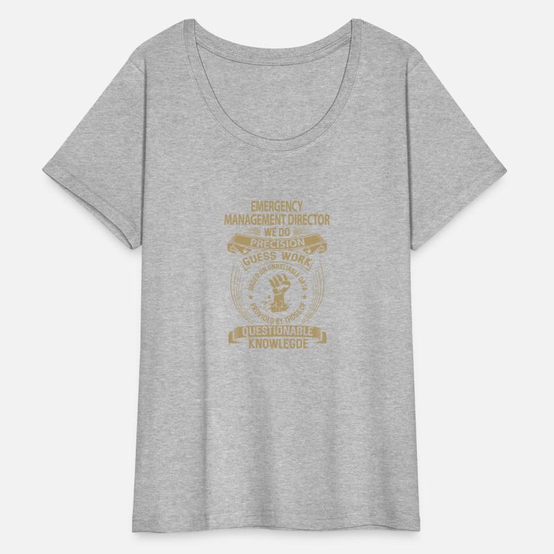 Emergency Management Director T Shirt - We Do Prec