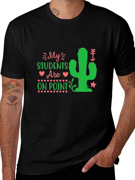 My Students Are On Point Teacher T-Shirt