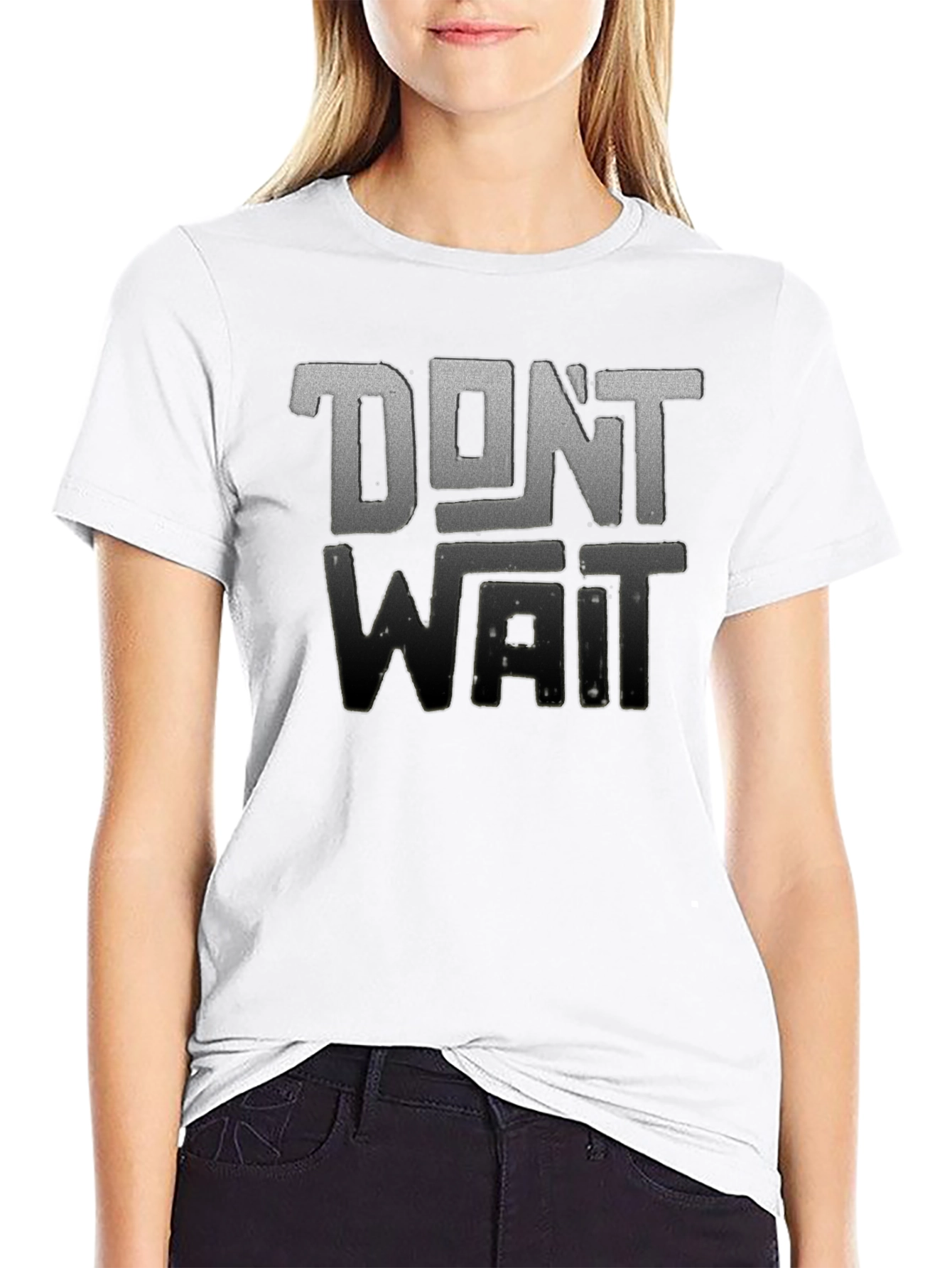 Dont Wait Graphic Tee - Black Crew Neck T-Shirt