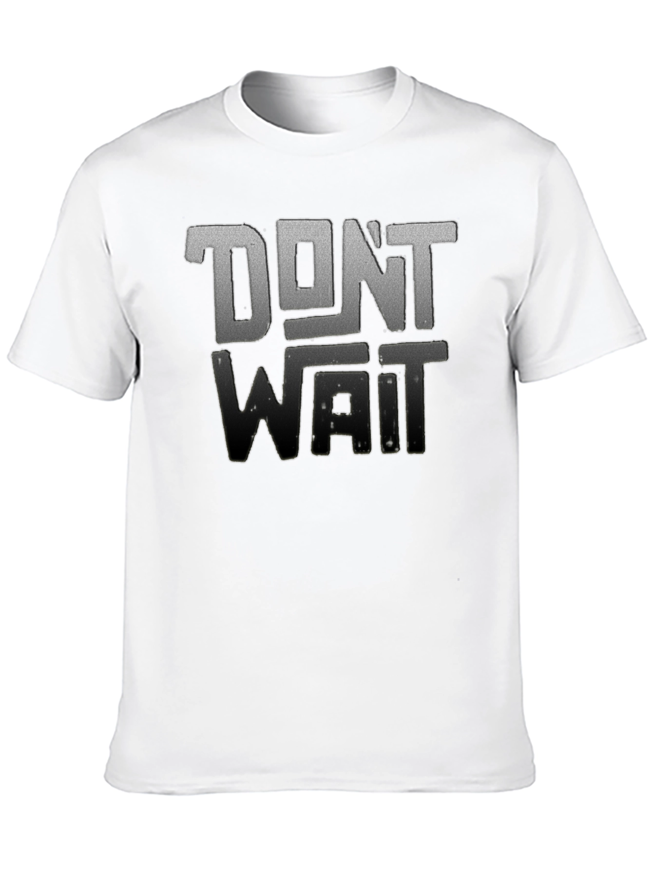 Dont Wait Graphic Tee - Black Crew Neck T-Shirt