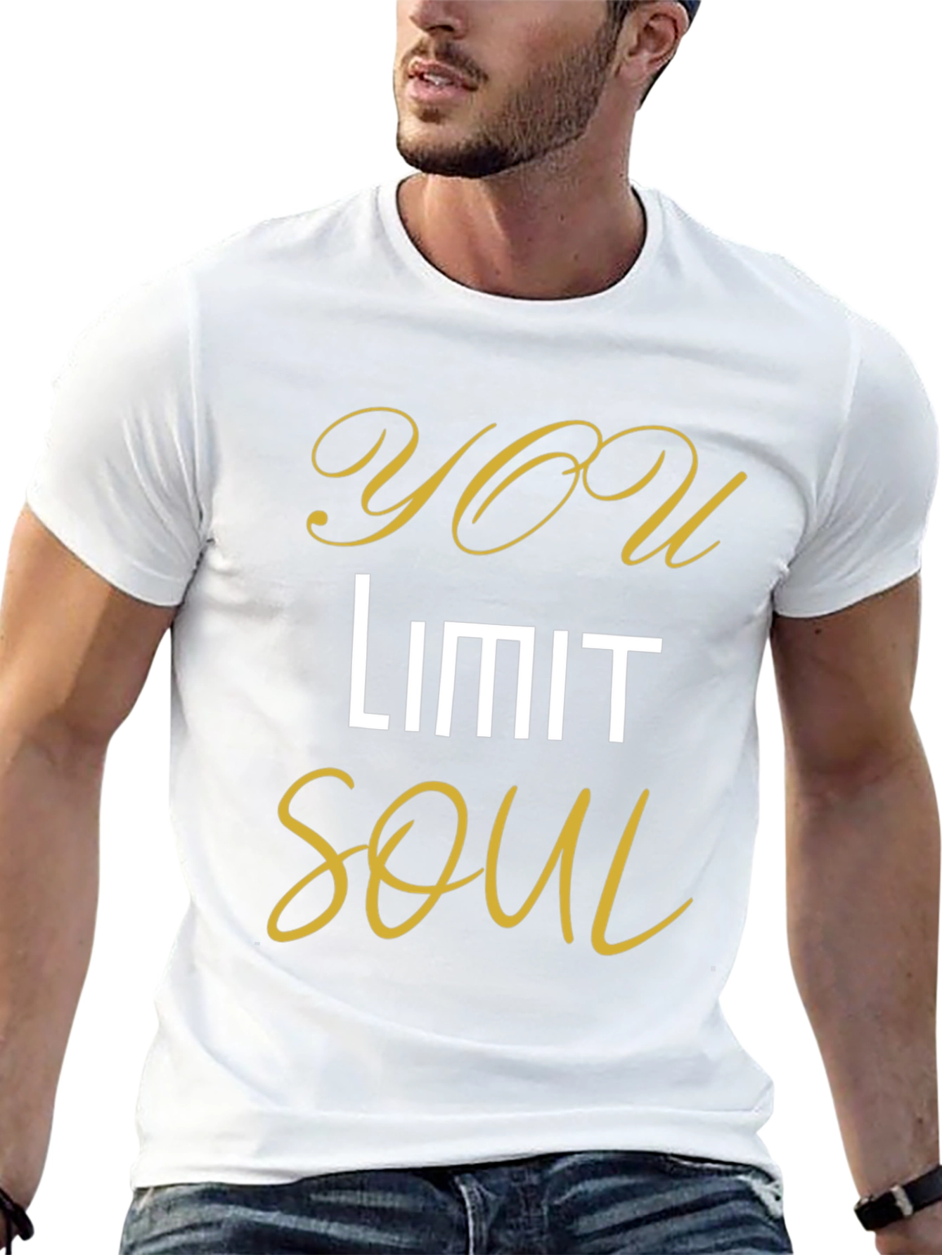 You Limit Soul - Stylish Graphic T-Shirt