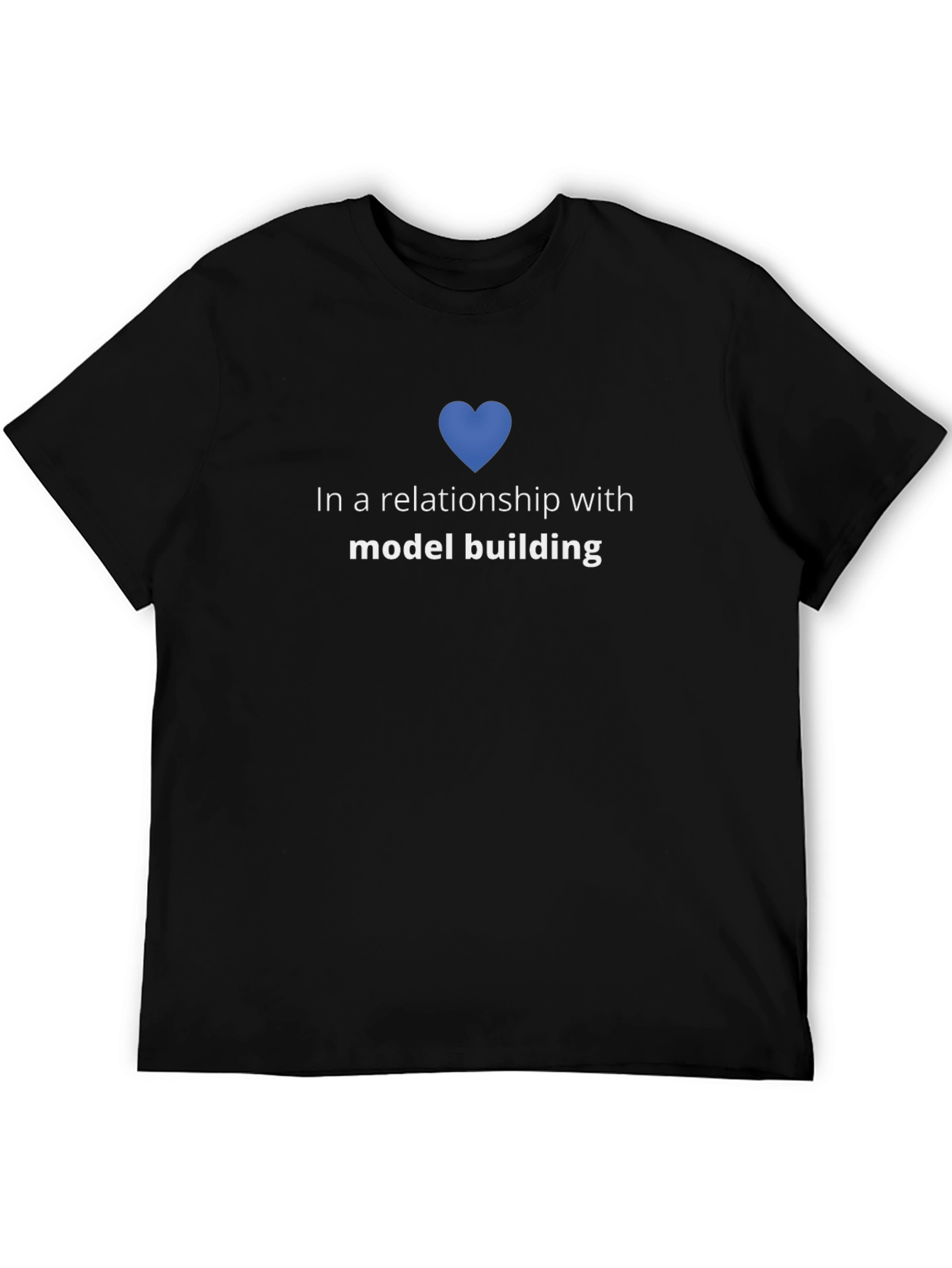 Model Building Relationship T-Shirt