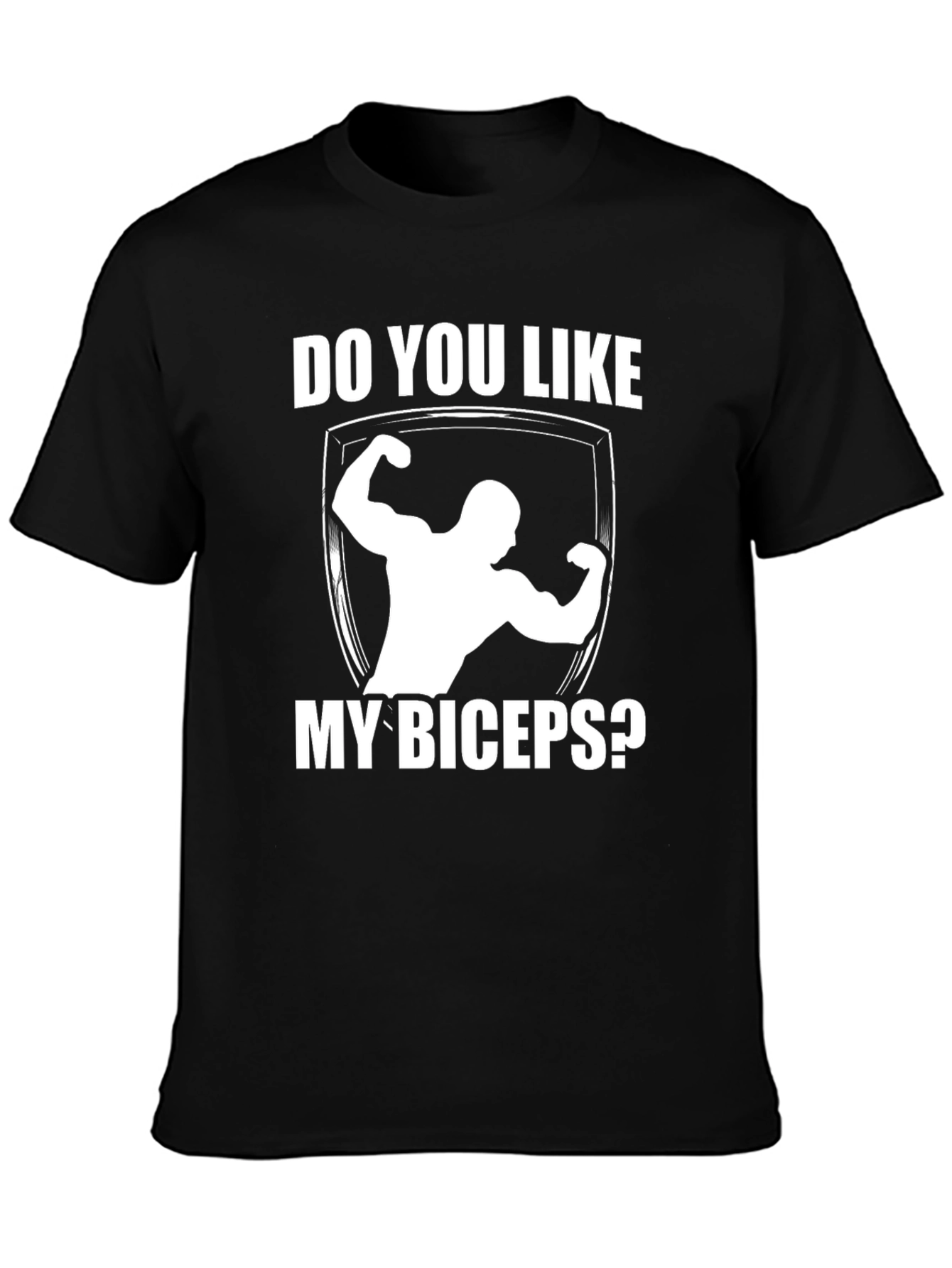 Do You Like My Biceps? Graphic T-Shirt