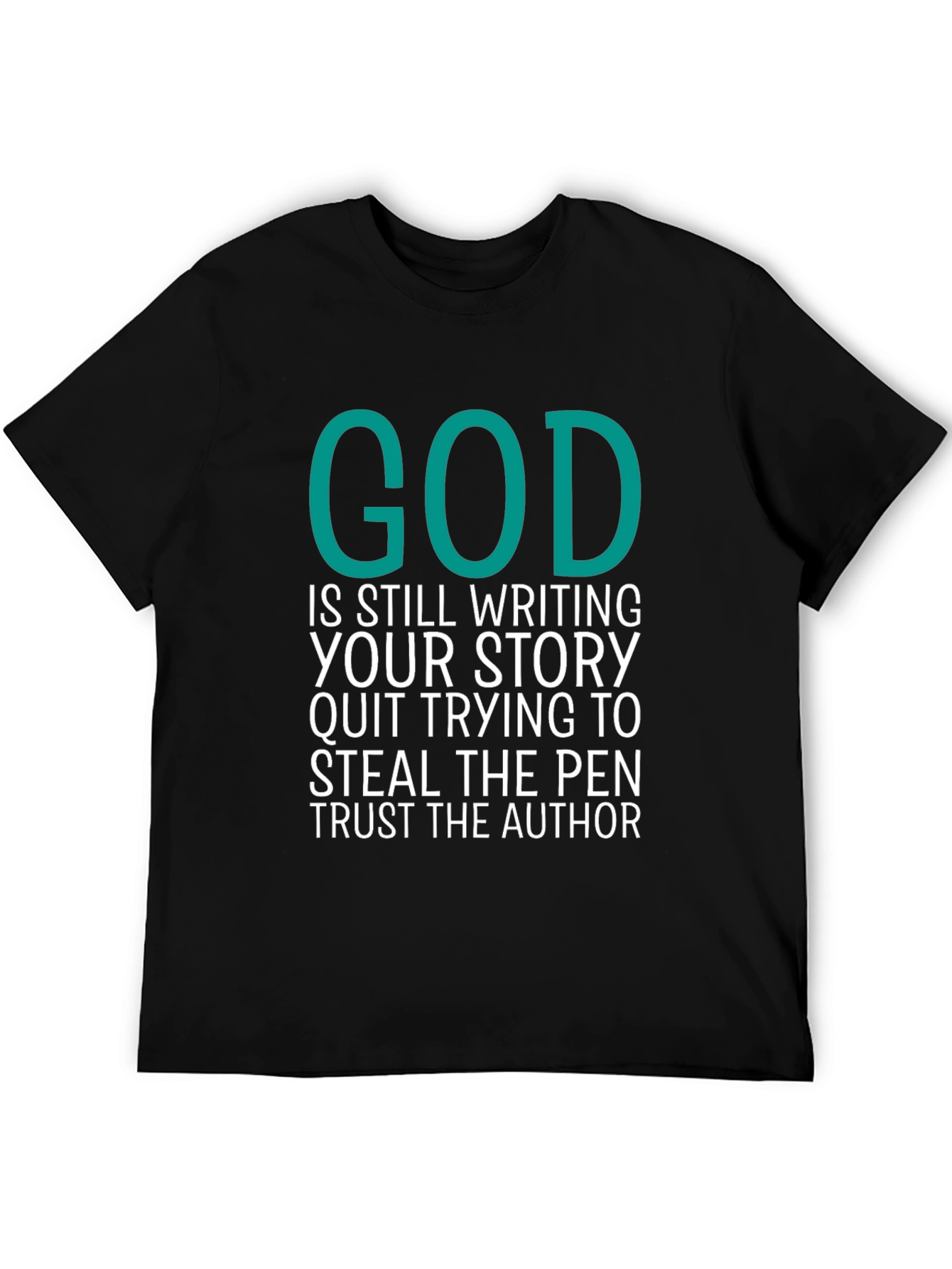 God is Still Writing Your Story Graphic T-Shirt