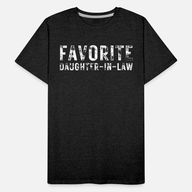 Favorite Daughter-In-Law (heavily distressed font)