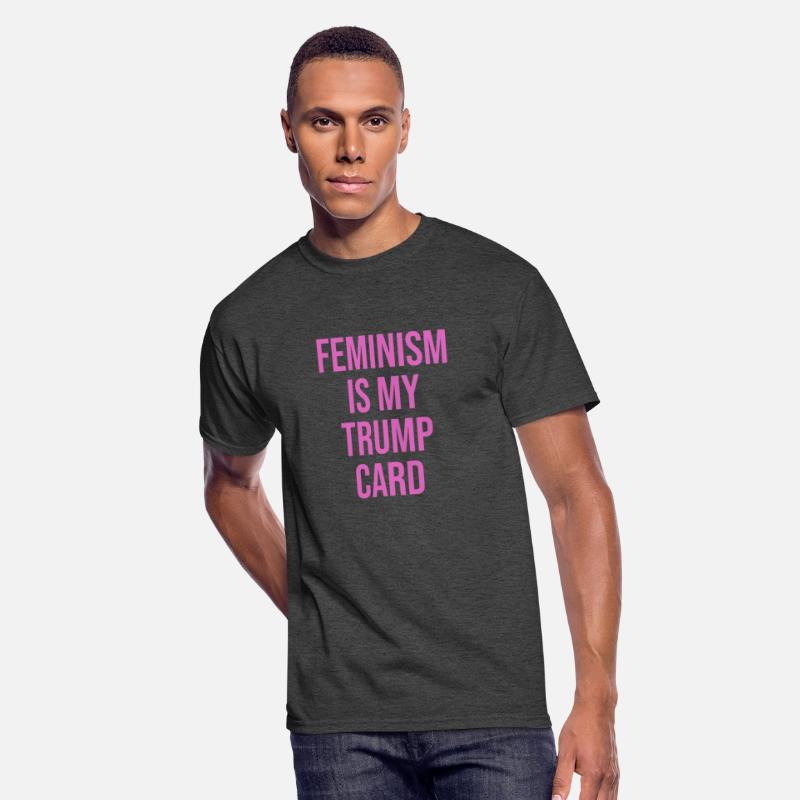 Feminism Is My Trump Card